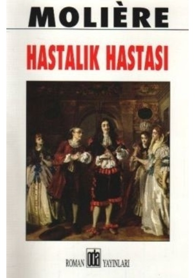 Hastalık Hastası - Moliere - Oda Yayınları