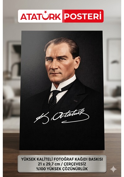 Mustafa Kemal Atatürk Posteri A4 21x29,7 Cm Çerçevesizdir Dekoratif Tablo Ofis Ev Duvar Süsü