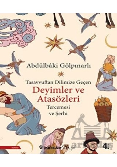 Tasavvuftan Dilimize Geçen Deyimler Ve Atasözleri - Abdülbaki Gölpınarlı - İnkılap Kitabevi