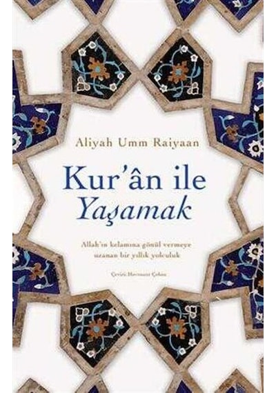 Kur'an İle Yaşamak / Aliyah Umm Raiyaan