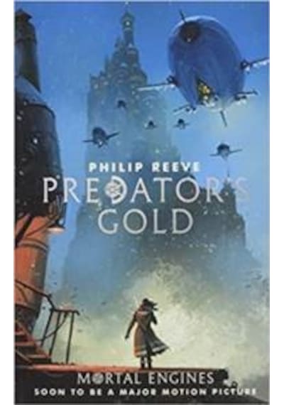 Predator's Gold (Predator Cities 2) 9781407189154