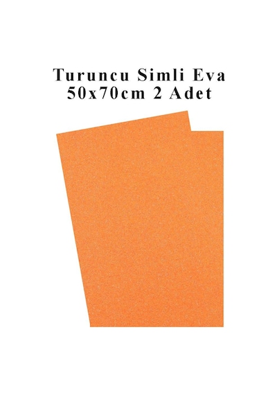 Turuncu Simli Eva 50x70 Cm 2 Adet Simli Eva Süngeri Okul Kreş Anasınıfı Elişi Etkinlikleri