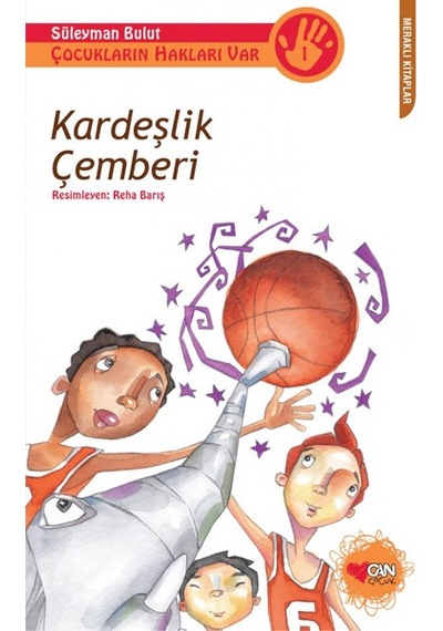 Kardeşlik Çemberi Çocukların Hakları Var 1 S Bulut Can Yay