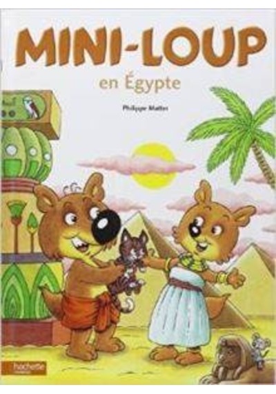 Mini loup en Egypte 9782012258389