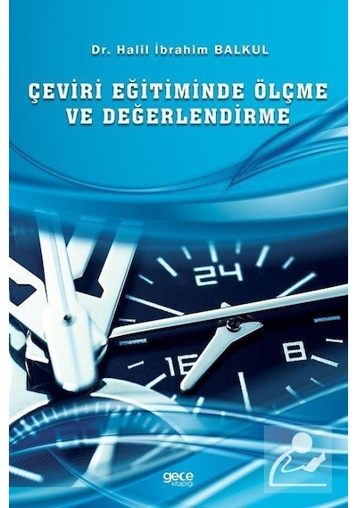 Çeviri Eğitiminde Ölçme ve Değerlendirme - Halil İbrahim Balkul - Gece Kitaplığı