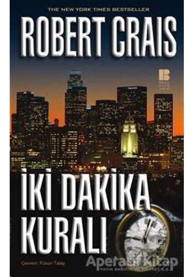 İki Dakika Kuralı - Robert Crais - Bilge Kültür Sanat