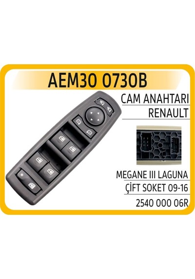 Aem Cam Anahtarı Renault Megane Iıı Laguna Çift Soket Aem30 0730b 254000006r