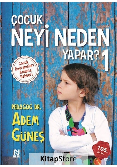 Çocuk Neyi Neden Yapar? / Pedagog Adem Güneş
