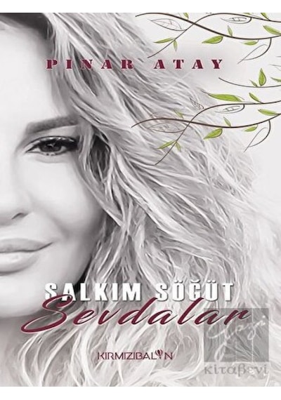 Salkım Söğüt Sevdalar - Pınar Atay - Kırmızı Balon