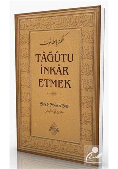 Tagutu İnkar Etmek / Bişr bin Fehd el-Bişr