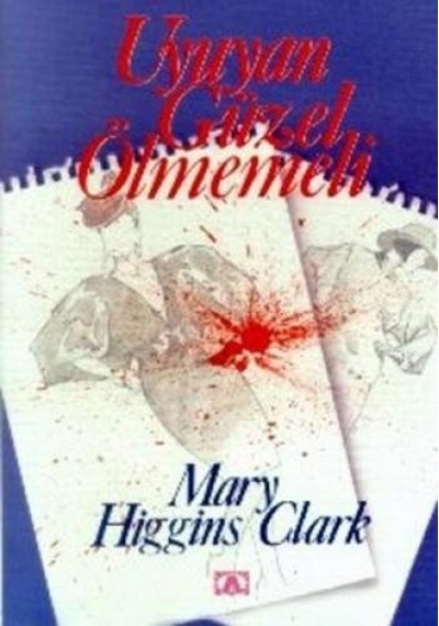 Uyuyan Güzel  Ölmemeli