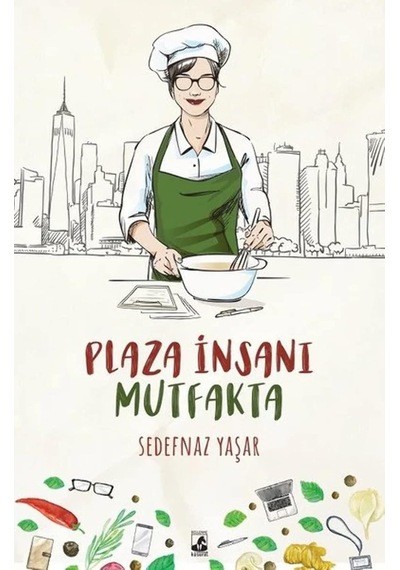 Plaza İnsanı Mutfakta