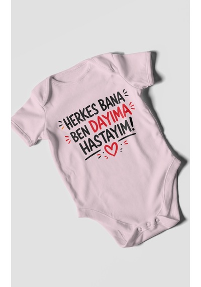 Morivokids Herkes Bana, Ben Dayıma Hastayım Kısa Kollu Bebek Body %100 Pamuk Bebe Pembe