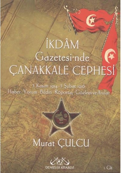 İkdam Gazetesinde Çanakkale Cephesi 2 Seti