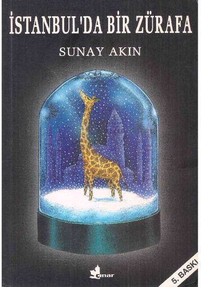 İstanbul'da Bir Zürafa - Sunay Akın 2.el