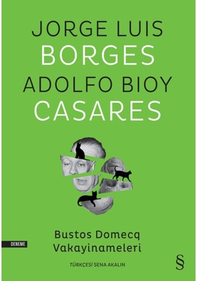 Bustos Domecq Vakayinameleri - Adolfo Bioy Casares -  Jorge Luis Borges - Everest Yayınları