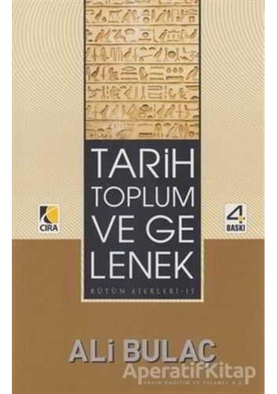 Tarih Toplum ve Gelenek- Çıra Yayınları