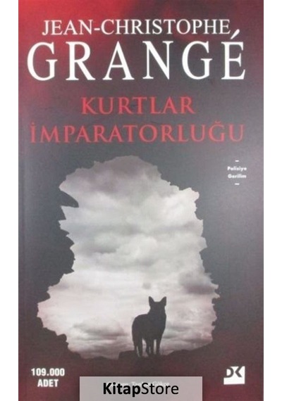Kurtlar İmparatorluğu / Jean Christophe Grange