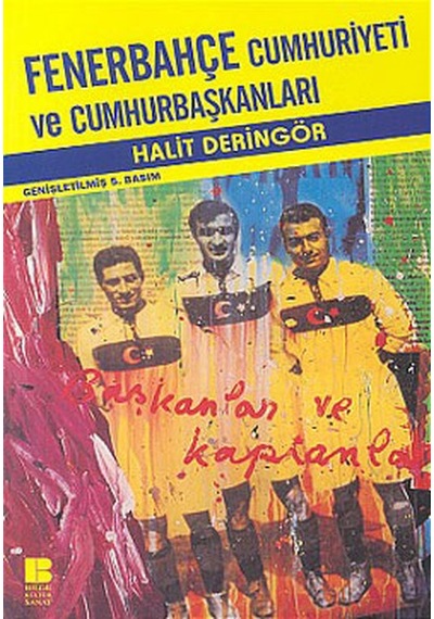 Fenerbahçe Cumhuriyeti ve Cumhurbaşkanları