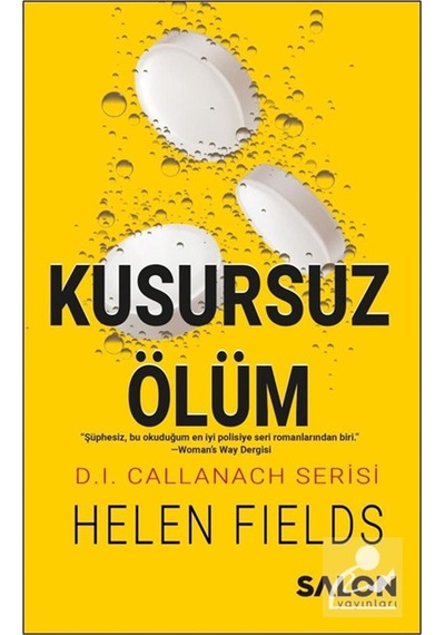 Kusursuz Ölüm / D. I. Callanach Serisi 3. Kitap / Helen Fields