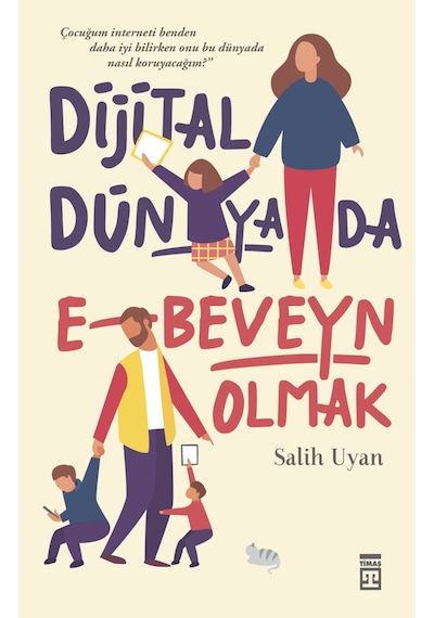 Dijital Dünyada E-Beveyn  Olmak