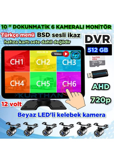 10 İnç 6 Ch 512 Gb Dokunmatik Usb Bsd Dvr Ekran Ahd 720p Rca Beyaz Ledli Kelebek Kamera 12 Volt