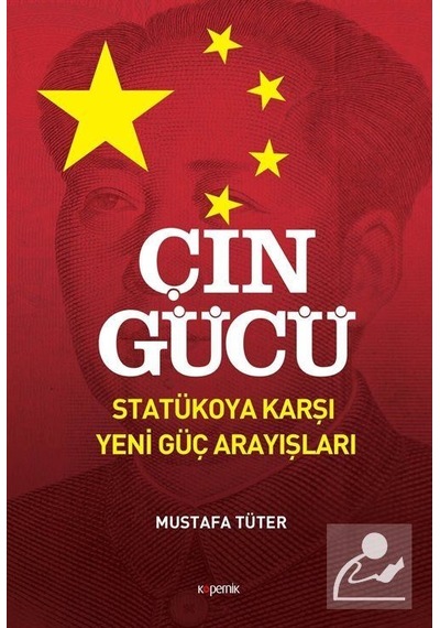 Çin Gücü - Mustafa Tüter - Kopernik Kitap