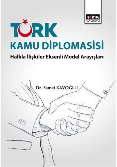 Türk Kamu Diplomasisi / Samet Kavoğlu 9789752475571