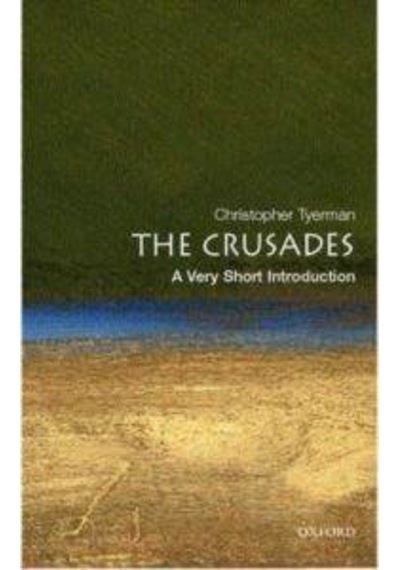 Crusades A Very Short Introduction