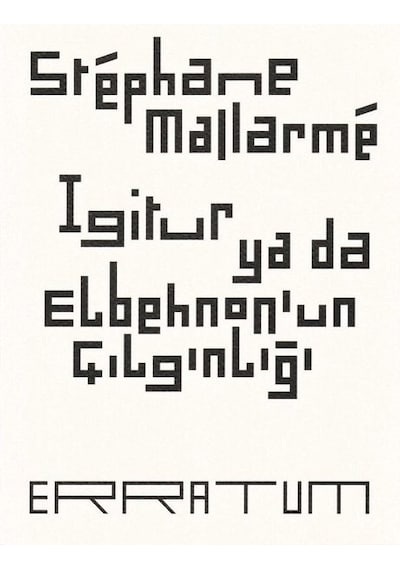 Igitur ya da Elbehnon'un Çılgınlığı - Stephane Mallarme - Norgunk Yayıncılık