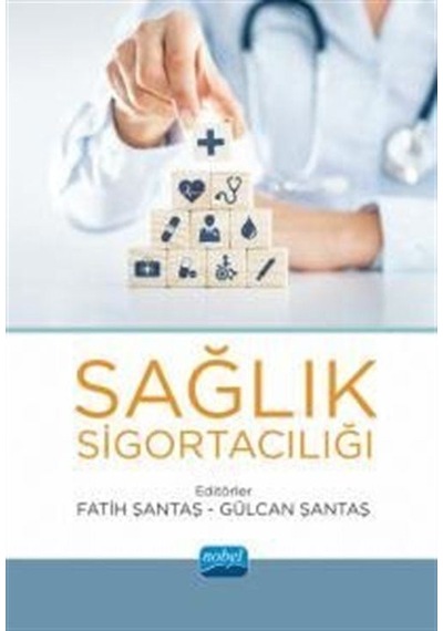 Sağlık Sigortacılığı- Nobel Akademik Yayıncılık