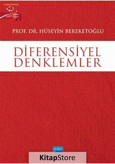 Diferensiyel Denklemler  - Hüseyin Bereketoğlu  - Nobel Akademik Yayıncılık