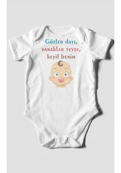 Gözler Dayı Yanaklar Teyze,keyif Benim Baskılı Bebek Zıbını Çıtçıtlı Body %100 Pamuk Kısa Kol Beyaz