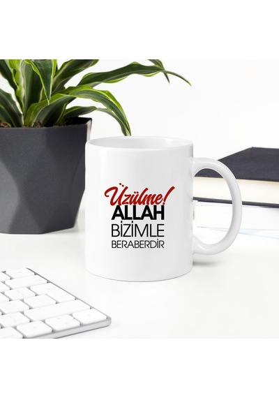 Üzülme Allah Bizimle Beraberdir Kupa Bardak
