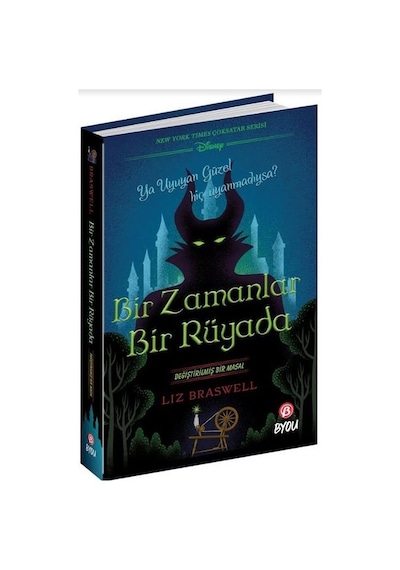 Bir Zamanlar Bir Rüyada - Değiştirilmiş Bir Masal - Liz Braswell - Beta Byou