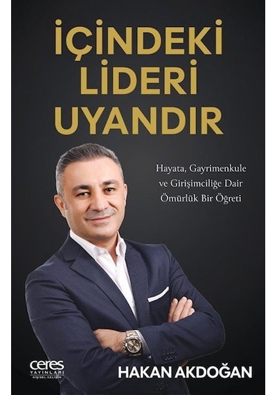 İçindeki Lideri Uyandır / Hakan Akdoğan