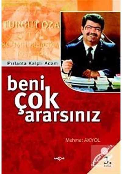 Beni Çok Ararsınız - Mehmet Akyol - Akçağ Yayınları