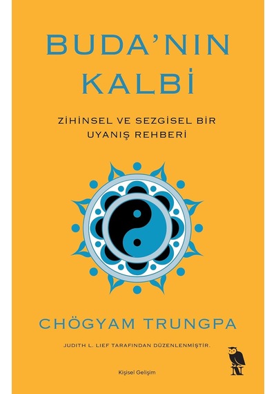 Buda'nın Kalbi - Zihinsel Ve Sezgisel Bir Uyanış Rehberi