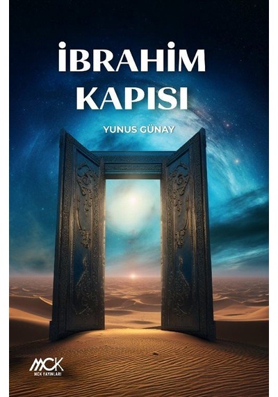 İbrahim Kapısı / Yunus Günay