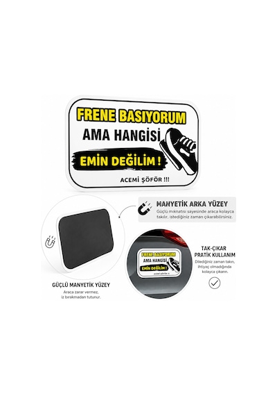 Mega Oto Market Acemi Şoför - Acemi Sürücü Magneti Tak Çıkar Manyetik Araba Bagaj Uyarı Levhası - Frene Basıyorum Ama Hangisi Emin Değilim