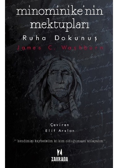 Minominike'nin Mektupları - James C. Washburn - Zahrada Yayınları