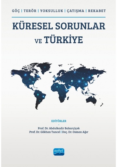 Küresel Sorunlar Ve Türkiye Göç, Terör, Yoksulluk, Çatışma, Rekabet