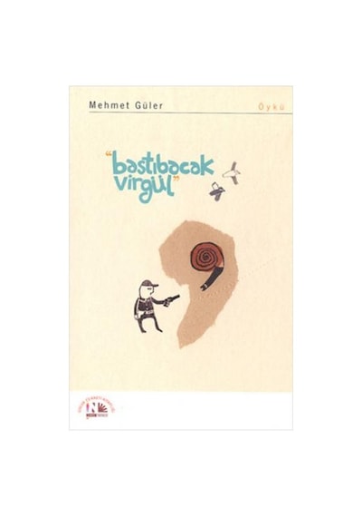Bastıbacak Virgül - Mehmet Güler - Nesin Yayınevi