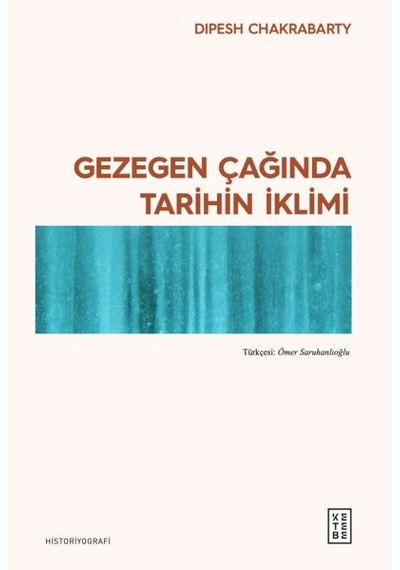 Gezegen Çağında Tarihin İklimi - Kyut-900717