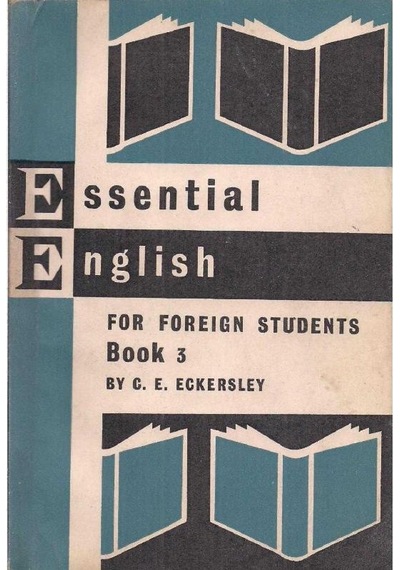 Essential English For Foreign Students - Book Three - C . E . Eckersley 2.el