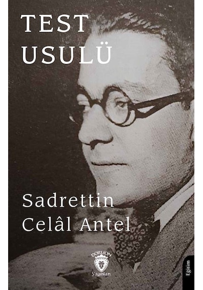 Test Usulü / Sadrettin Celal Antel