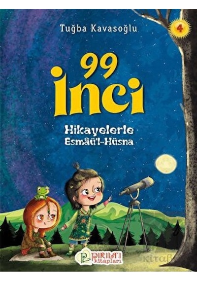 99 İnci - Hikayelerle Esmaül Hüsna 4 Pırıltı Kitapları - Erkam  -  Pırıltı Kitapları - Erkam
