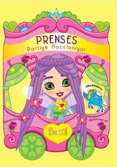 Betül-Prenses Partiye Hazırlanıyor- Koloni Çocuk Yayınları