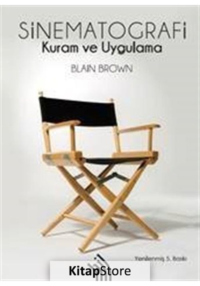 Sinematografi: Kuram ve Uygulama Ciltsiz / Blain Brown