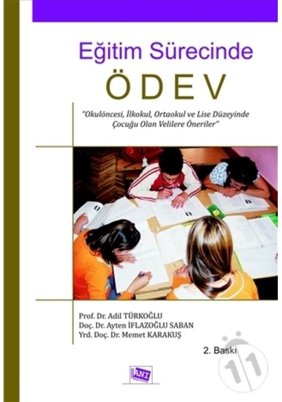 Eğitim Sürecinde Ödev - Adil Türkoğlu -  Ayten İflazoğlu - Anı Yayıncılık